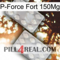 P-Force Fort 150Mg 17